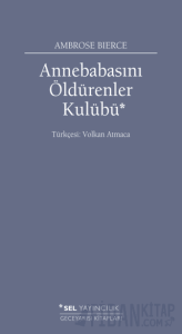 Annebabasını Öldürenler Kulübü