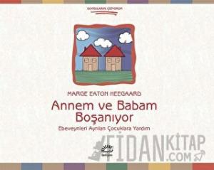 Annem ve Babam Boşanıyor