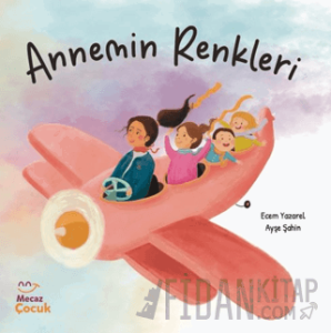 Annemin Renkleri