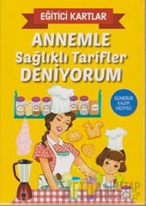 Annemle Sağlıklı Tarifler Deniyorum - Eğitici Kartlar