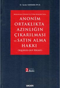 Anonim Ortaklıkta Azınlığın Çıkarılması ve Satın Alma Hakkı (Ciltli)