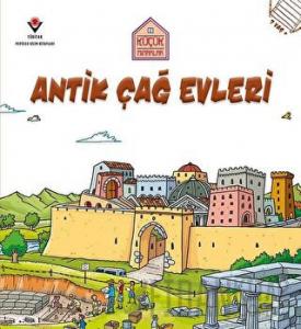 Antik Çağ Evleri - Küçük Mimarlar