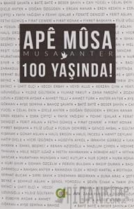 Ape Musa 100 Yaşında!