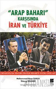Arap Baharı Karşısında İran ve Türkiye