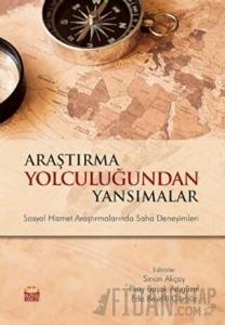 Araştırma Yolculuğundan Yansımalar
