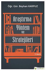 Araştırma Yöntem ve Stratejileri