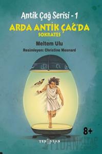 Arda Antik Çağ’da - Sokrates
