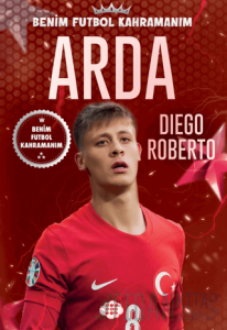 Arda - Benim Futbol Kahramanım