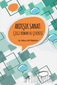 Ardışık Sanat: Çizgi Roman ve Çevirisi