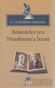 Aristoteles’ten Nussbaum’a İnsan