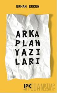 Arka Plan Yazıları