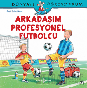 Arkadaşım Profesyonel Futbolcu
