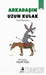 Arkadaşım Uzun Kulak