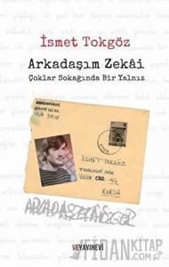 Arkadaşım Zekai - Çoklar Sokağında