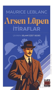 Arsen Lüpen İtiraflar