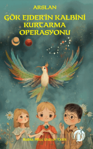 Arslan Gök Ejder'in Kalbini Kurtarma Operasyonu