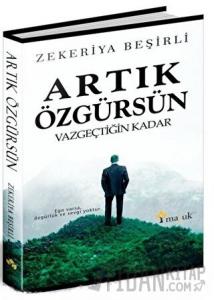 Artık Özgürsün