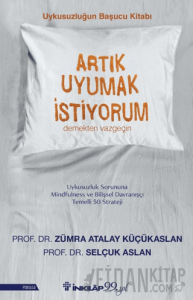 Artık Uyumak İstiyorum