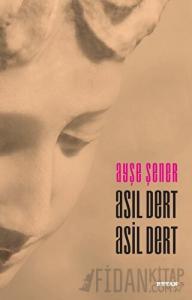 Asıl Dert Asil Dert