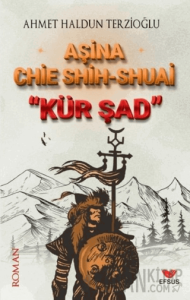 Aşina Chie Shih-Shuai Kür Şad