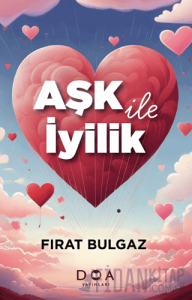 Aşk ve İyilik