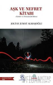 Aşk ve Nefret Kitabı