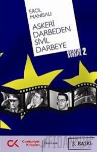 Askeri Darbeden Sivil Darbeye