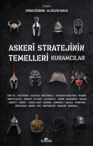 Askeri Stratejinin Temelleri Kuramcılar