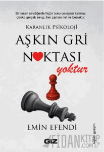 Aşkın Gri Noktası Yoktur