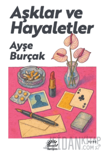 Aşklar ve Hayaletler