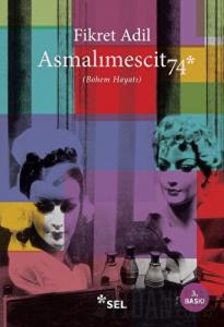 Asmalımescit 74