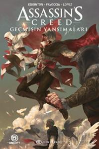 Assassin’s Creed: Geçmişin Yansımaları