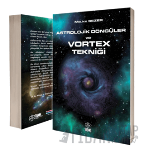 Astrolojik Döngüler ve Vortex Tekniği