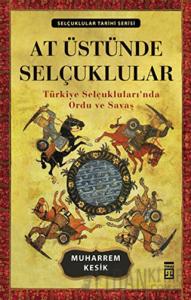 At Üstünde Selçuklular