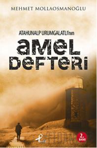 Atahunalp Urumgatlı’nın Amel Defteri