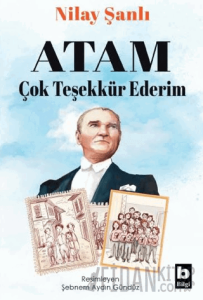 Atam Çok Teşekkür Ederim