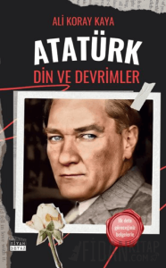Atatürk Din ve Devrimler