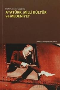 Atatürk, Milli Kültür ve Medeniyet