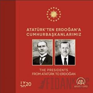 Atatürk’ten Erdoğan’a Cumhurbaşkanlarımız (Ciltli)