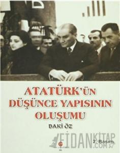 Atatürk’ün Düşünce Yapısının Oluşumu
