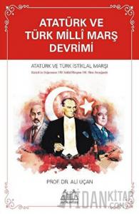 Atatürk ve Türk Millî Marş Devrimi