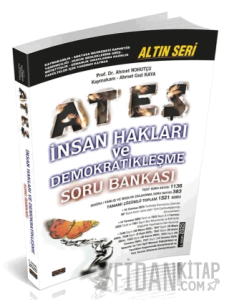 ATEŞ İnsan Hakları ve Demokratikleşme Soru Bankası Çözümlü