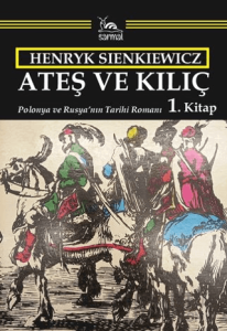 Ateş ve Kılıç - 1. Kitap