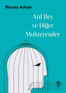 Atıf Bey ve Diğer Muhteremler