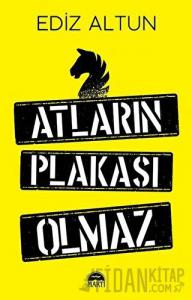 Atların Plakası Olmaz