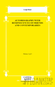 Autobiography With Reminiscences of Friends and Contemporaries