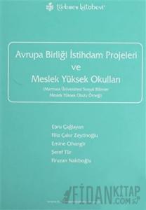 Avrupa Birliği İstihdam Projeleri ve Meslek Yüksek Okulları