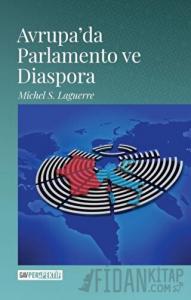 Avrupa’da Parlamento ve Diaspora
