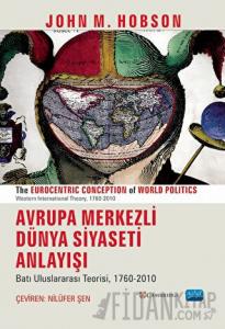 Avrupa Merkezli Dünya Siyaseti Anlayışı