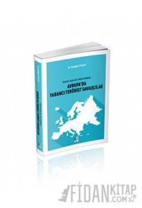 Avrupa'da Yabancı Terörist Savaşçılar